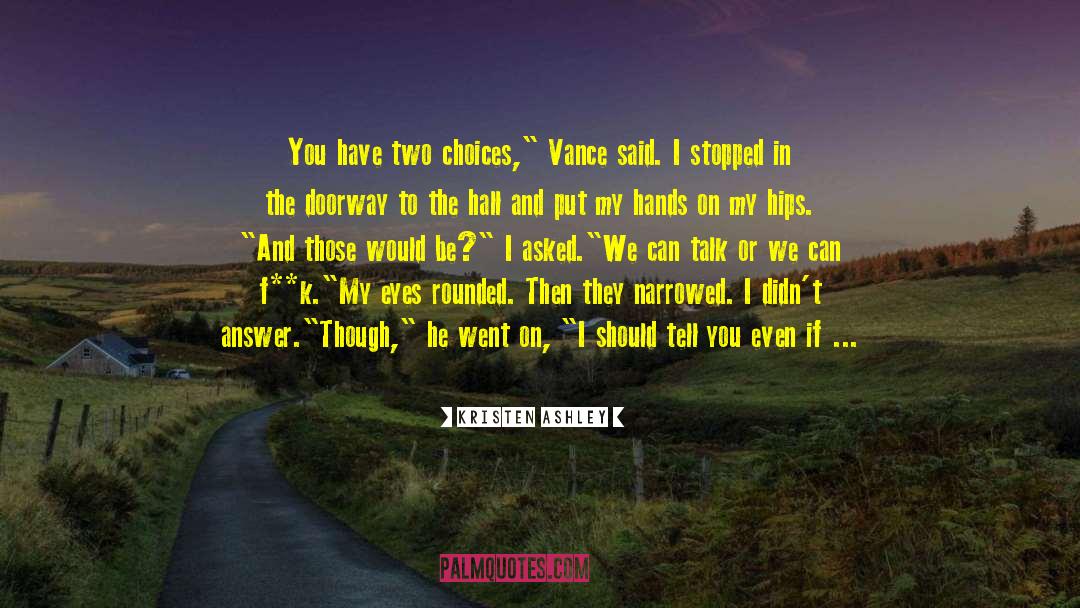 Vance quotes by Kristen Ashley