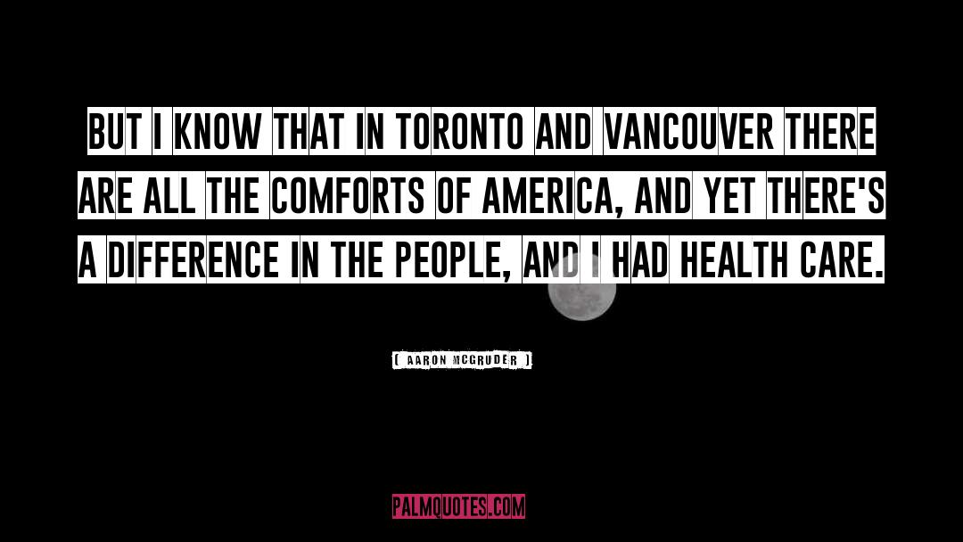 Vancouver quotes by Aaron McGruder