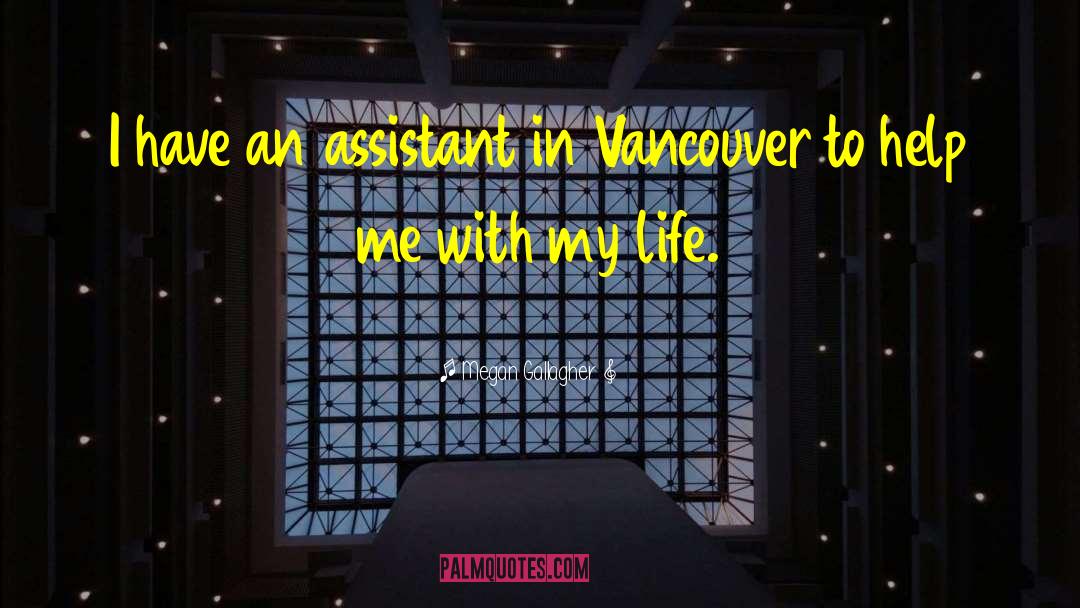 Vancouver quotes by Megan Gallagher