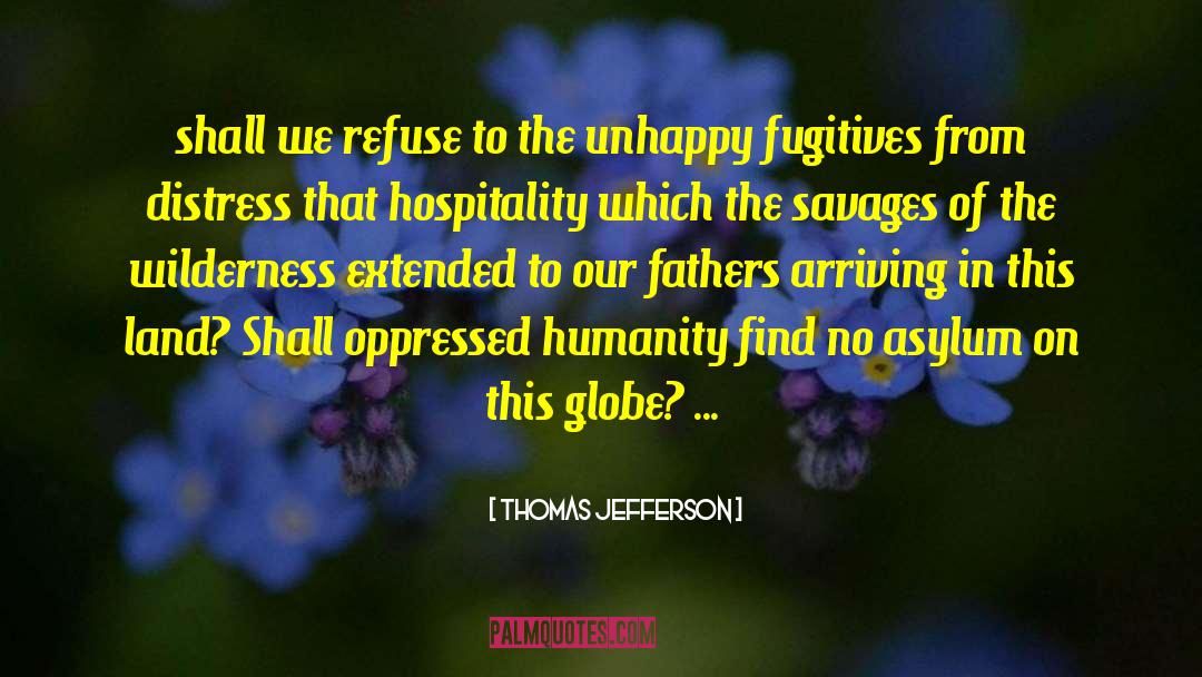 Vandelay Hospitality quotes by Thomas Jefferson
