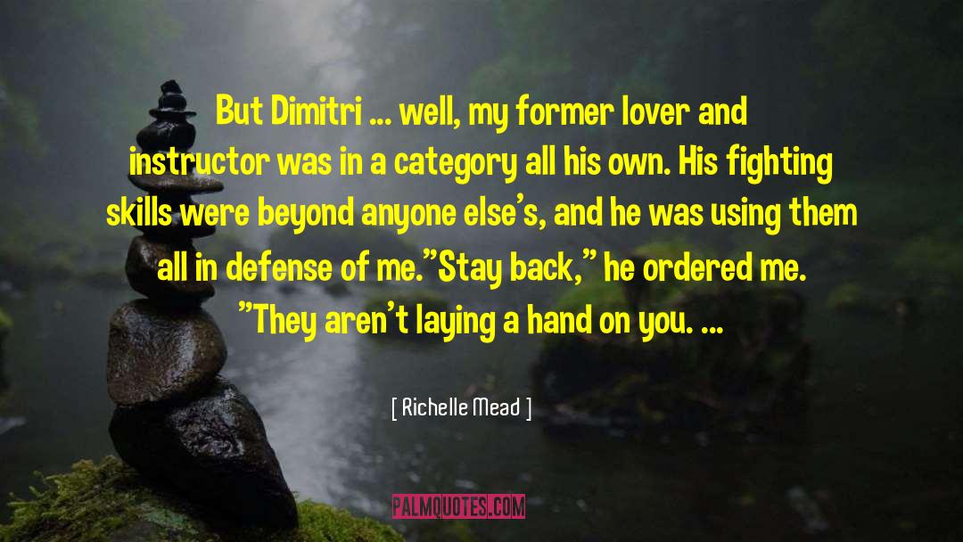 Vandelay Instructor quotes by Richelle Mead