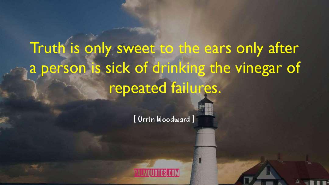 Vandelli Balsamic Vinegar quotes by Orrin Woodward