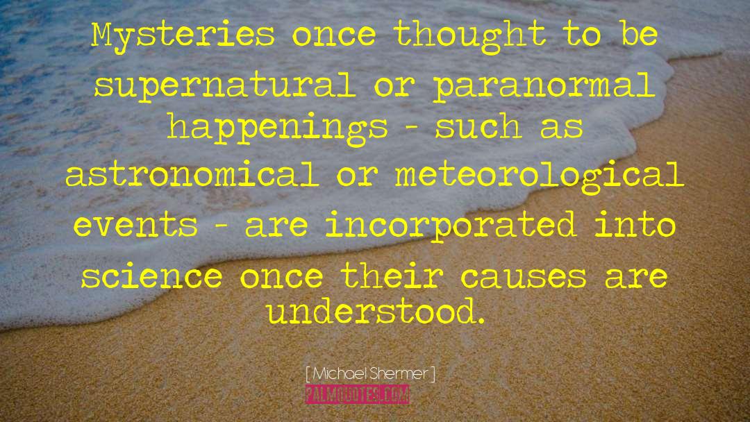 Vanderheyden Incorporated quotes by Michael Shermer