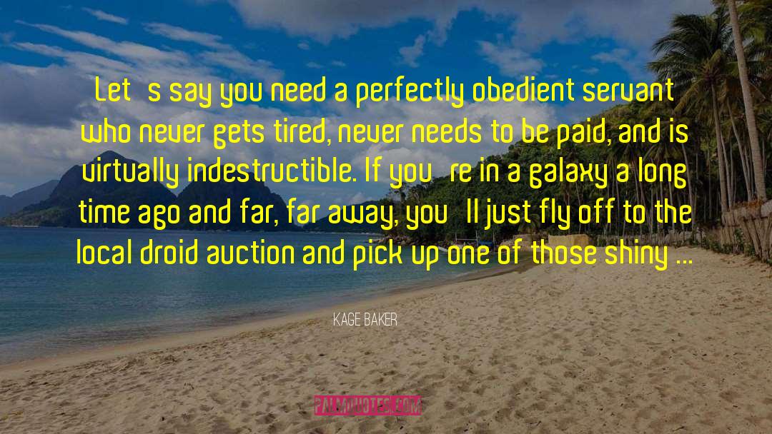Vanderhook Auction quotes by Kage Baker