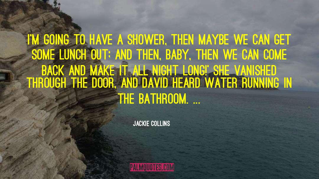 Vanderstraeten Baby quotes by Jackie Collins