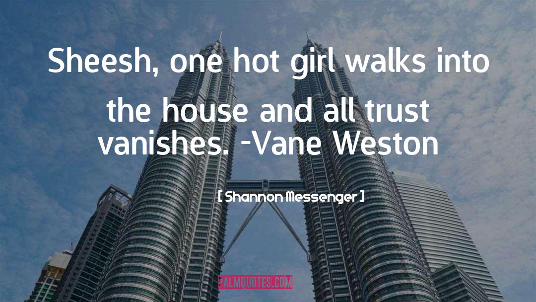 Vane quotes by Shannon Messenger