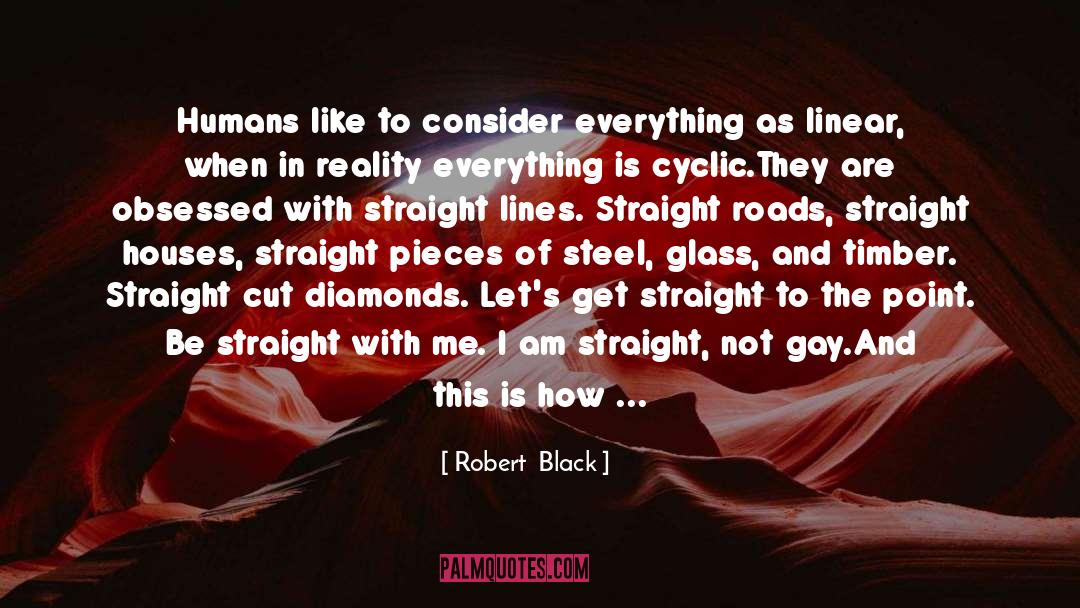 Vanex Steel quotes by Robert  Black