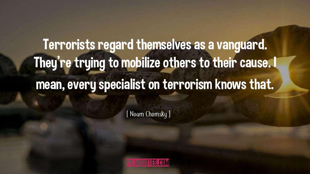 Vanguard quotes by Noam Chomsky