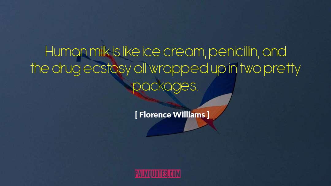 Vanilla Ice Cream quotes by Florence Williams