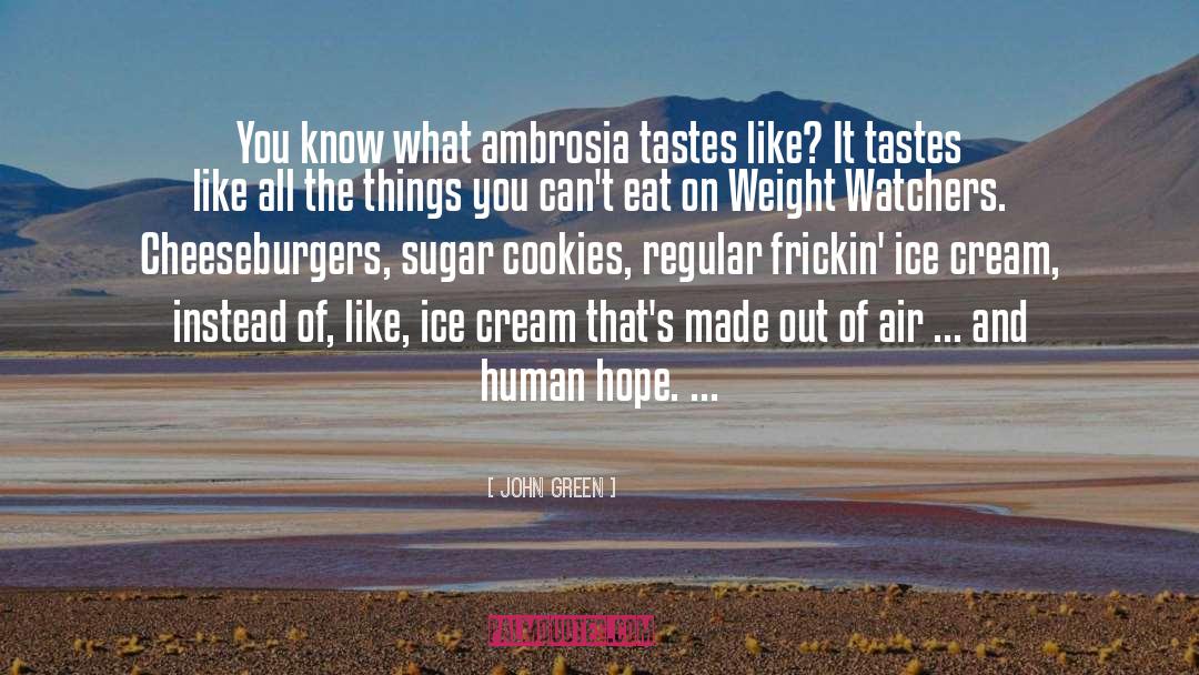 Vanilla Ice Cream quotes by John Green