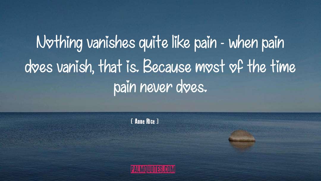 Vanish quotes by Anne Rice