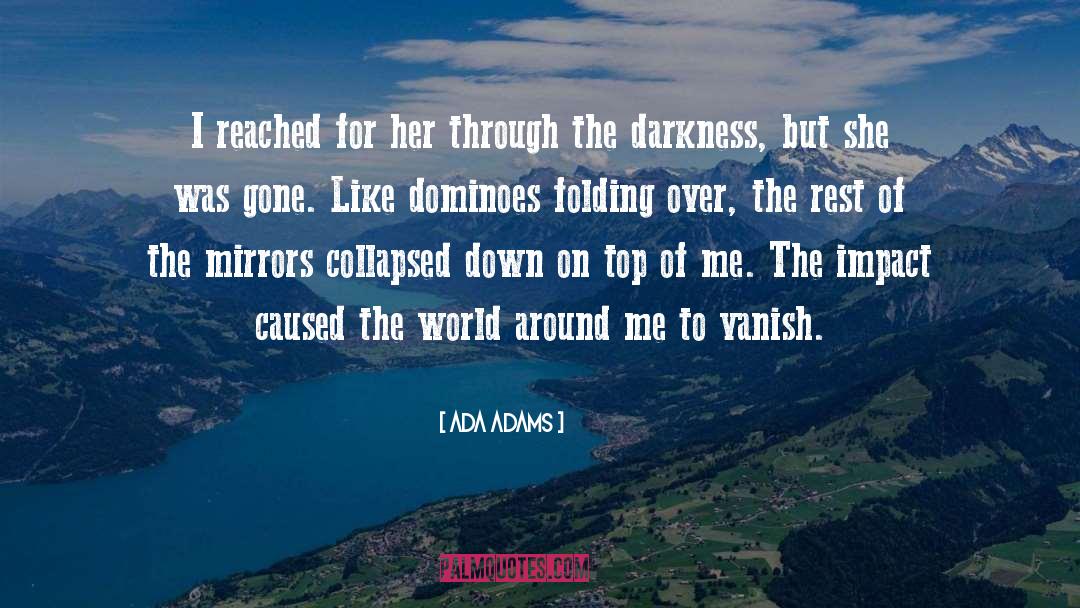 Vanished quotes by Ada Adams