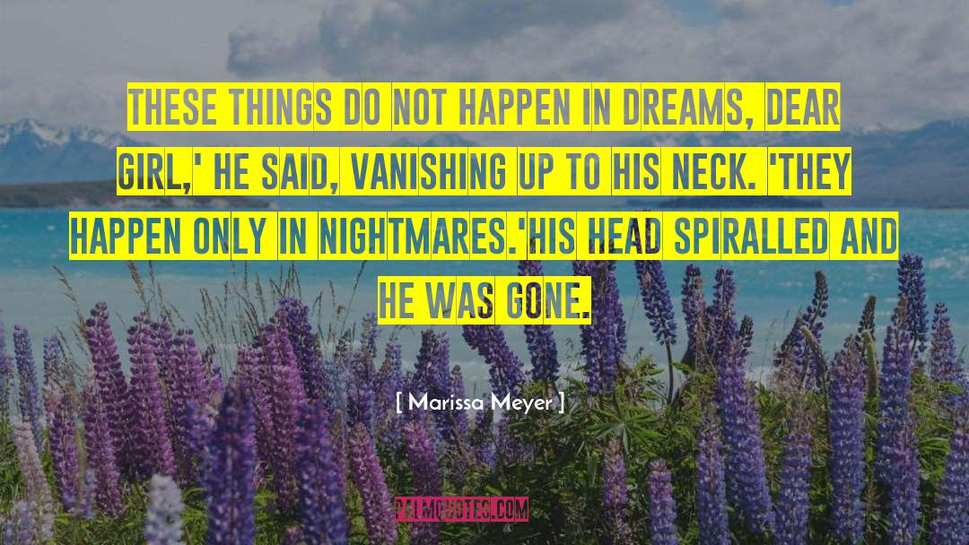 Vanishing Stair quotes by Marissa Meyer