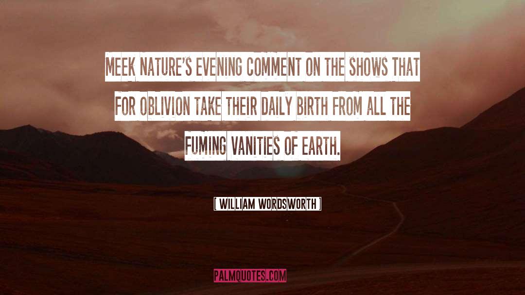 Vanities quotes by William Wordsworth