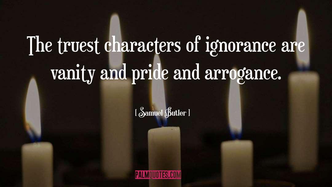 Vanity And Pride quotes by Samuel Butler