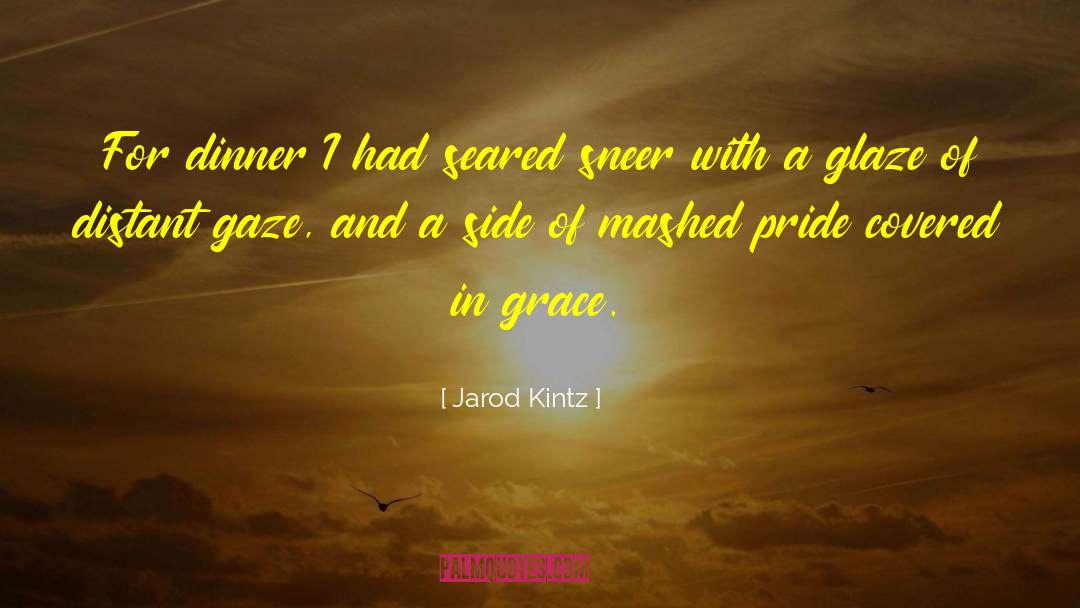 Vanity And Pride quotes by Jarod Kintz