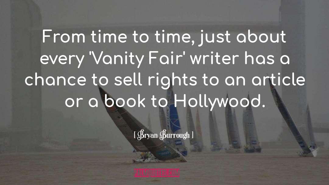 Vanity Fair quotes by Bryan Burrough