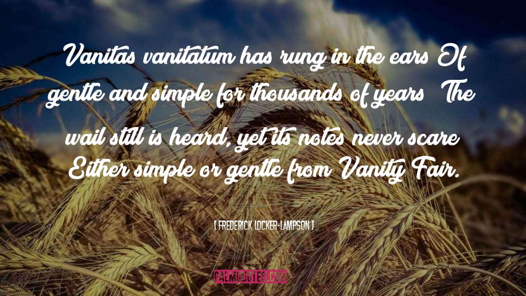 Vanity Fair quotes by Frederick Locker-Lampson