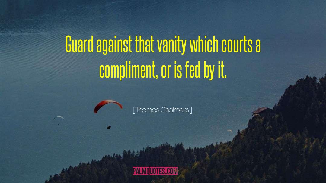 Vanity Publishing quotes by Thomas Chalmers