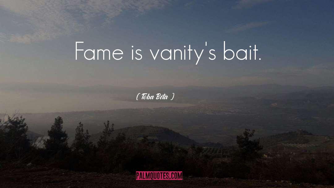 Vanity quotes by Toba Beta