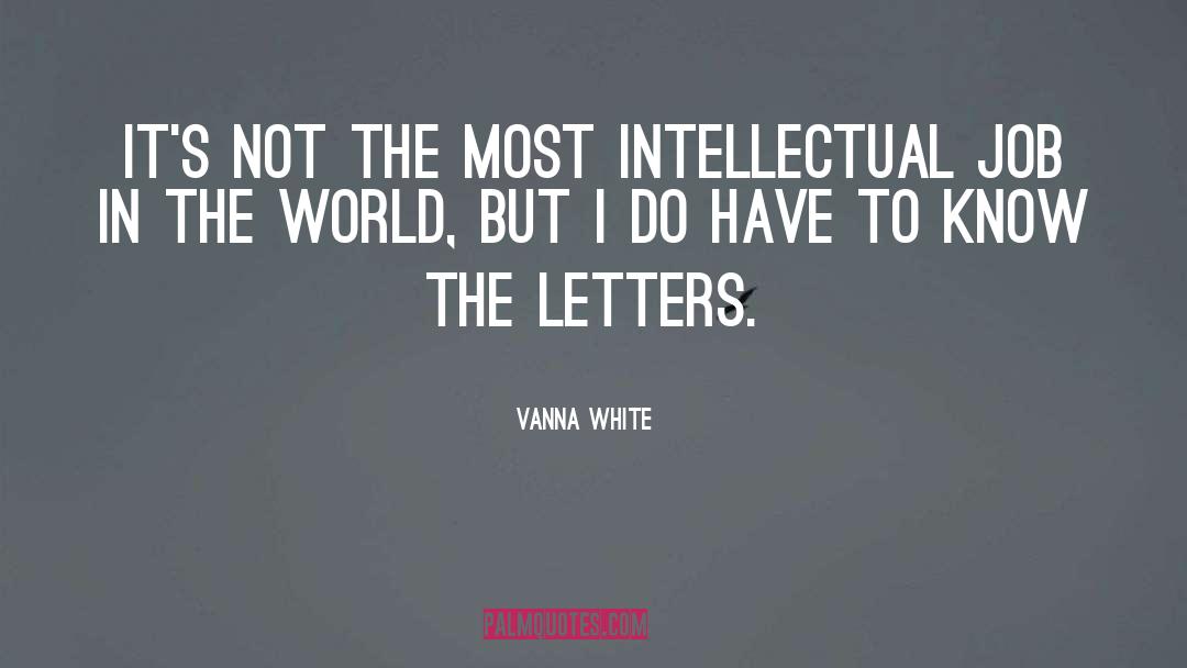 Vanna B quotes by Vanna White