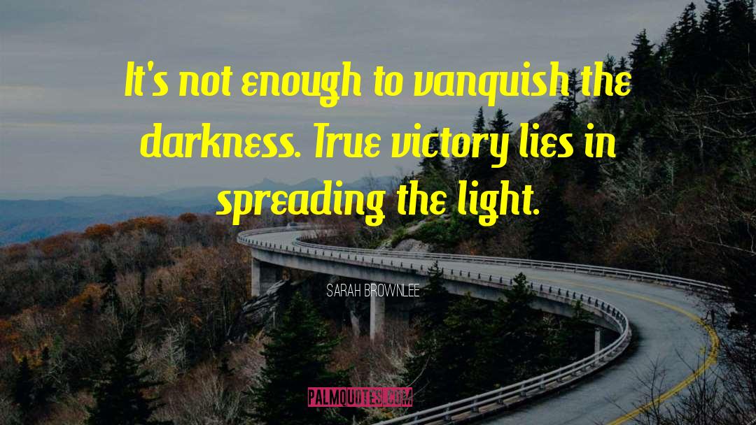 Vanquish quotes by Sarah Brownlee