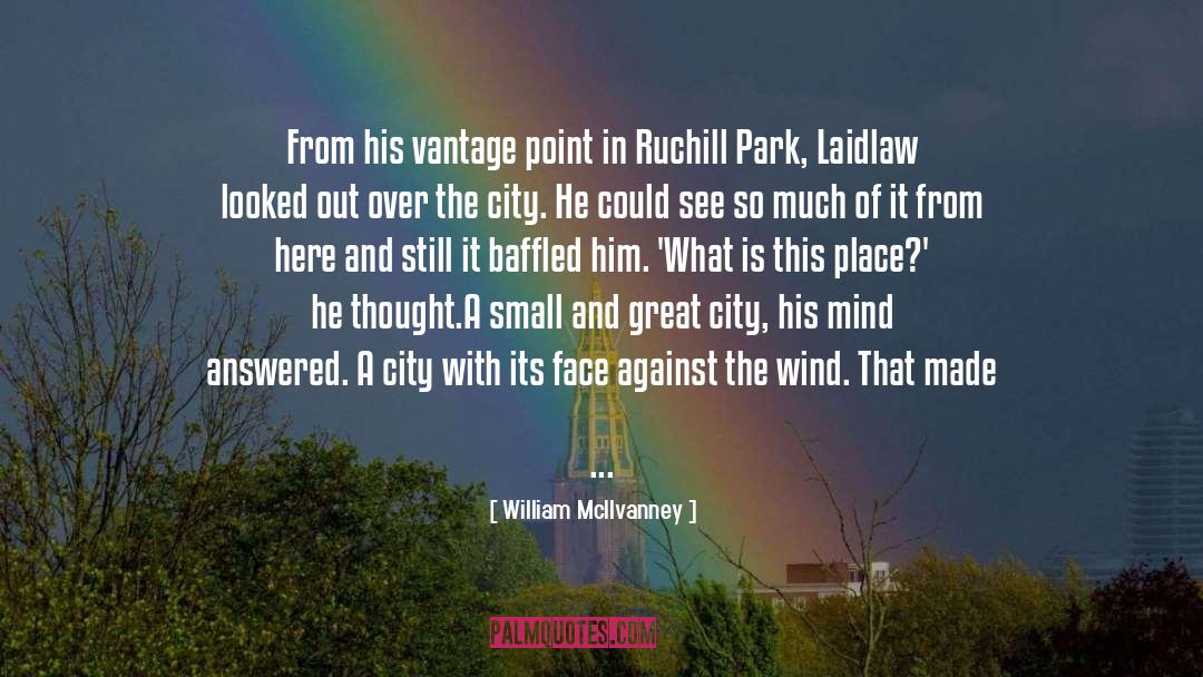 Vantage Point quotes by William McIlvanney
