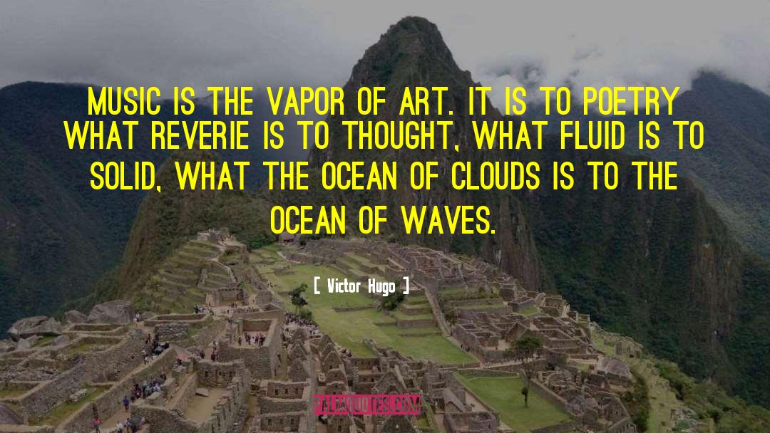 Vapor quotes by Victor Hugo