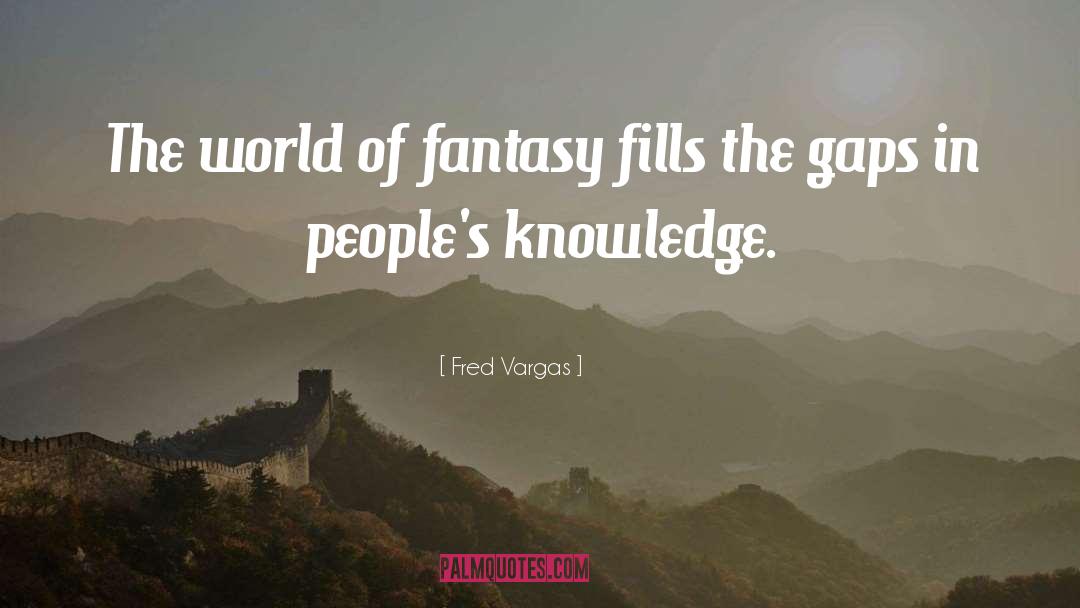 Vargas quotes by Fred Vargas