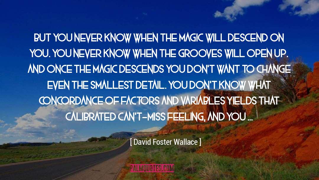 Variables quotes by David Foster Wallace