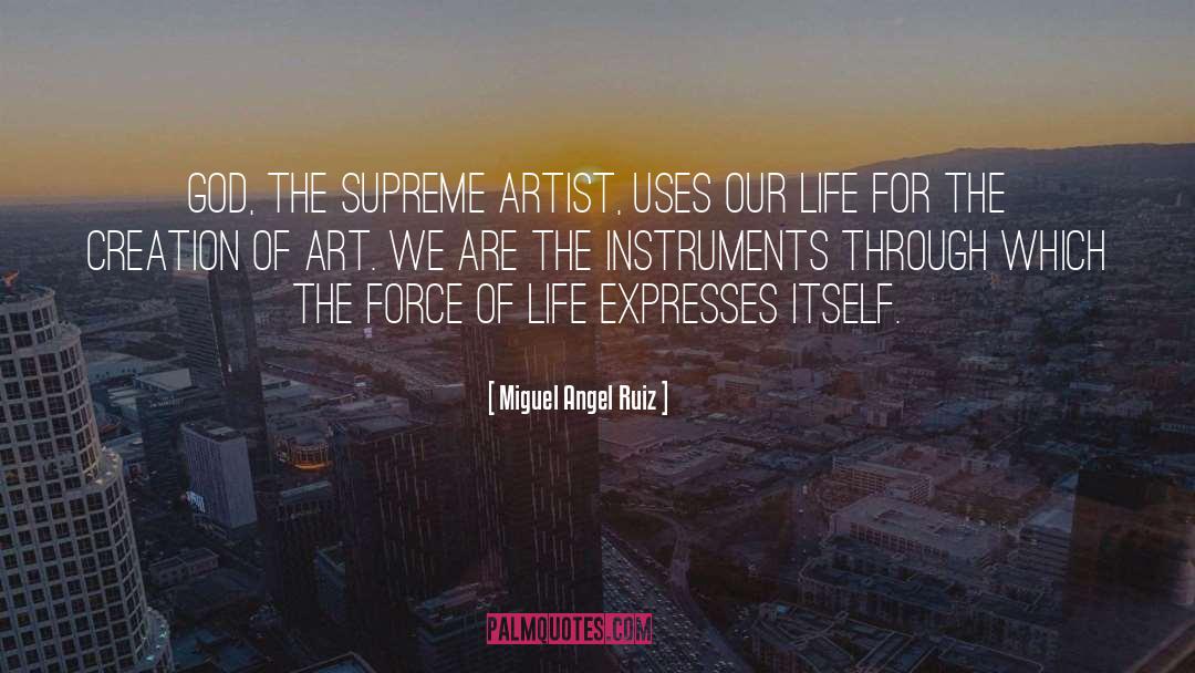 Varied Life quotes by Miguel Angel Ruiz