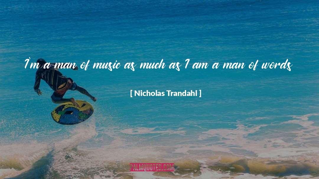 Variety Of Music quotes by Nicholas Trandahl