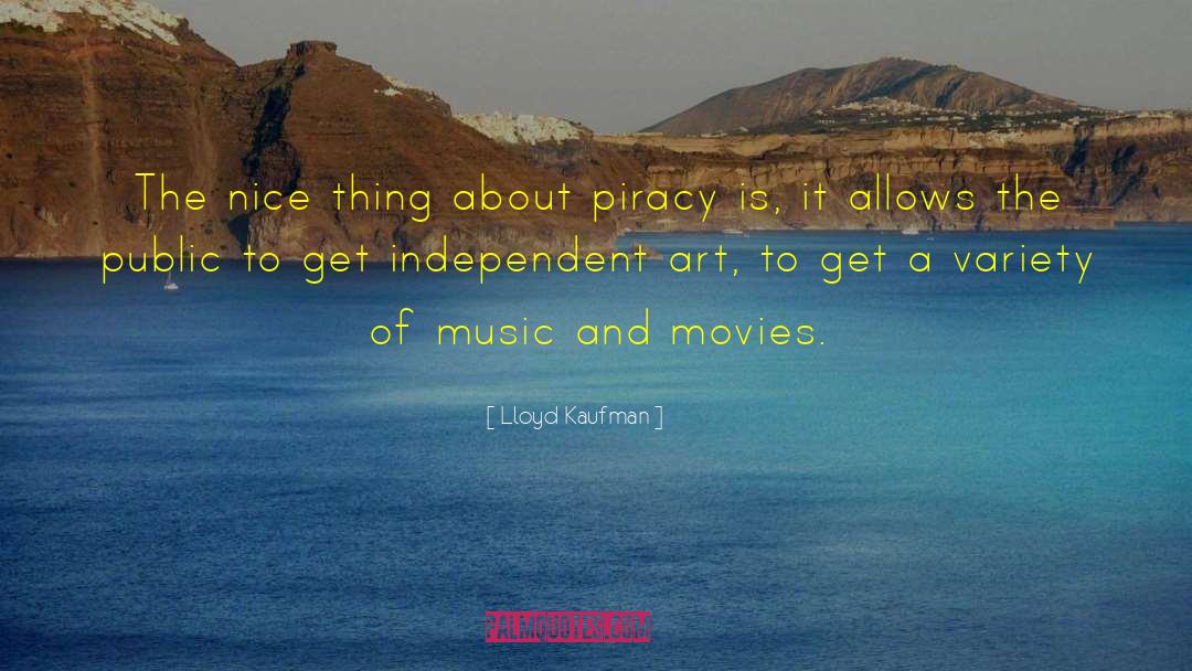 Variety Of Music quotes by Lloyd Kaufman
