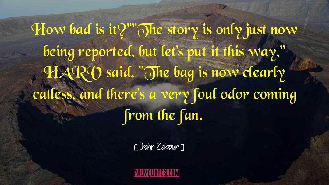 Varriale Bag quotes by John Zakour