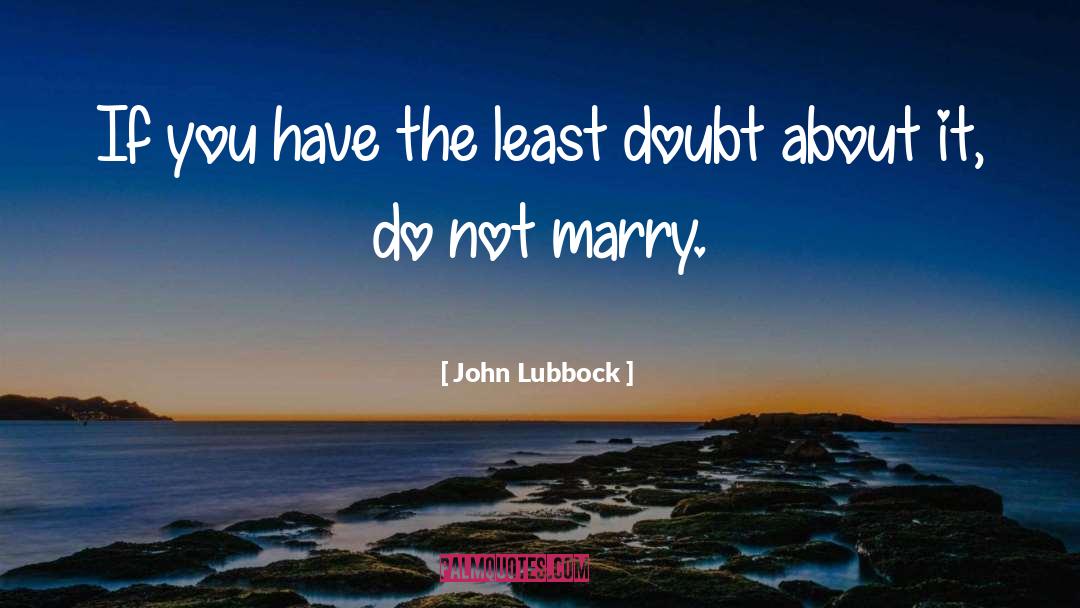 Vasandani Lubbock quotes by John Lubbock