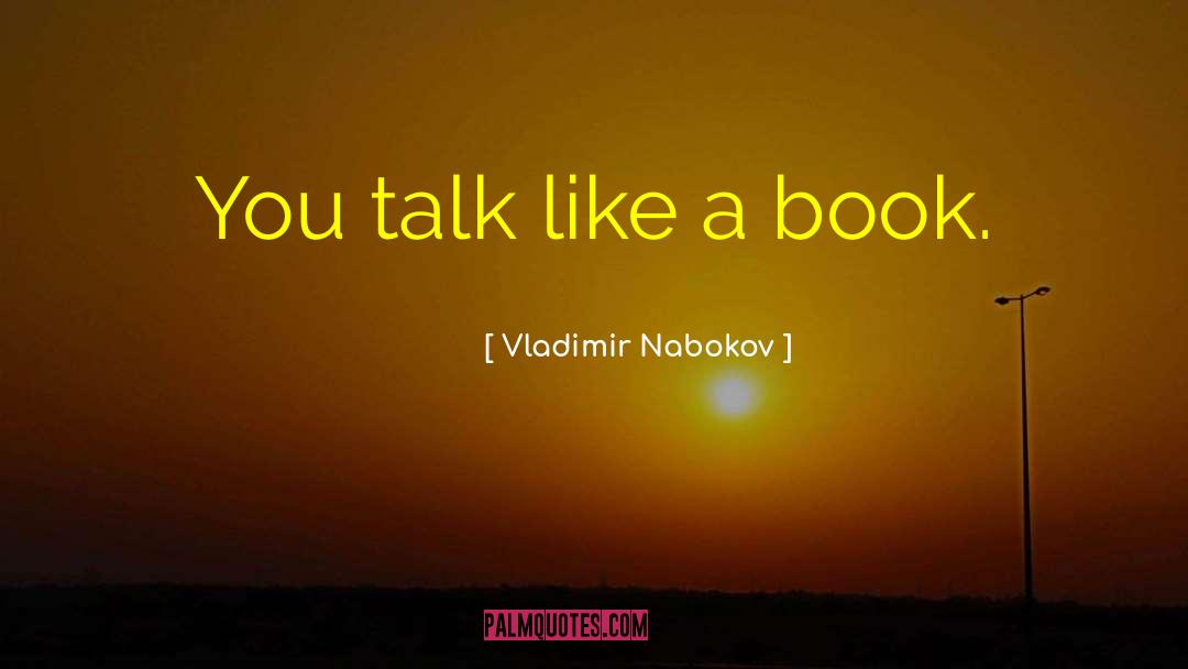 Vasiliev Vladimir quotes by Vladimir Nabokov