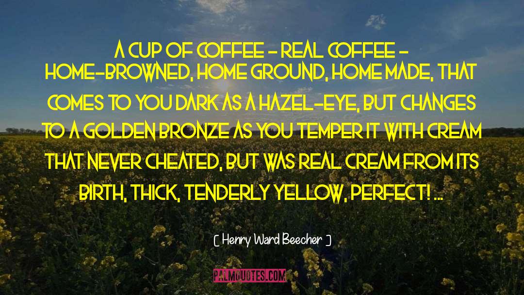 Vassilaros Coffee quotes by Henry Ward Beecher