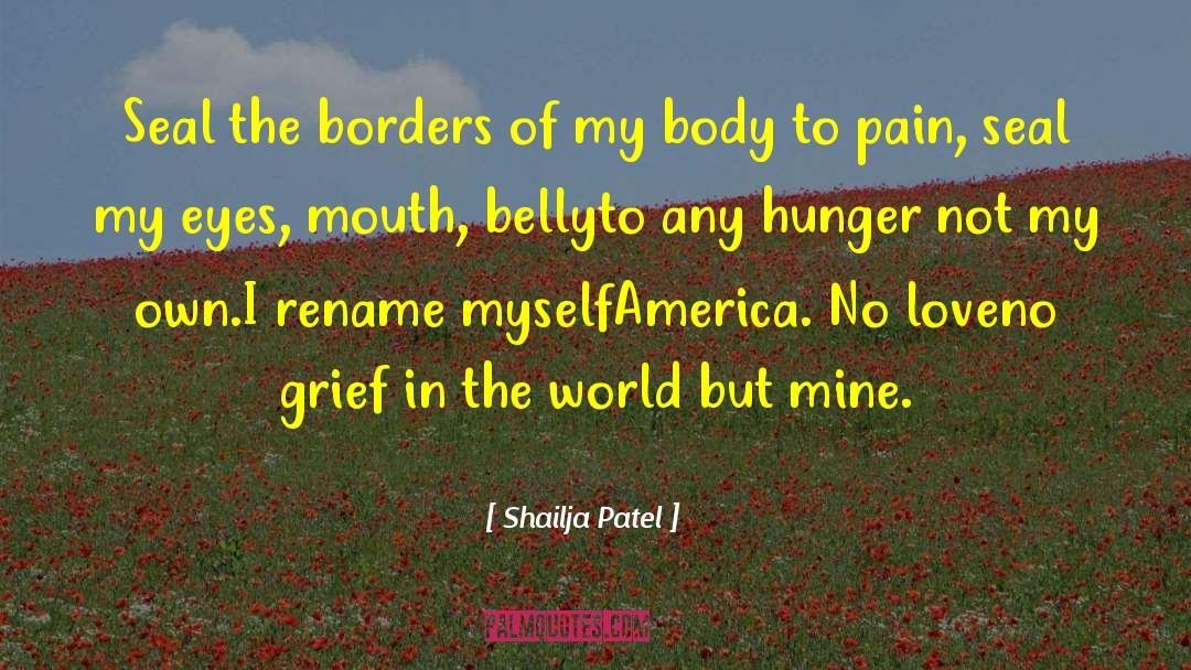 Vastel Patel quotes by Shailja Patel