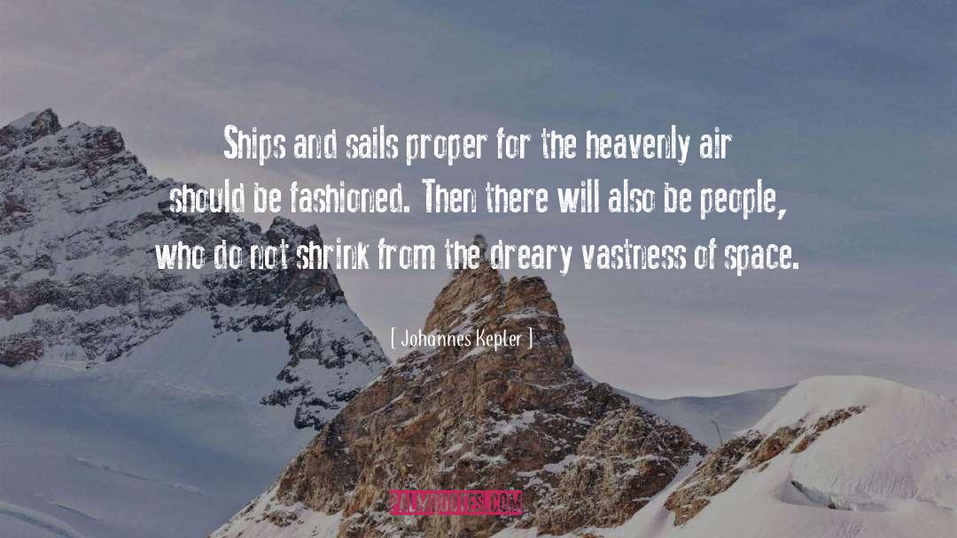Vastness Of Space quotes by Johannes Kepler