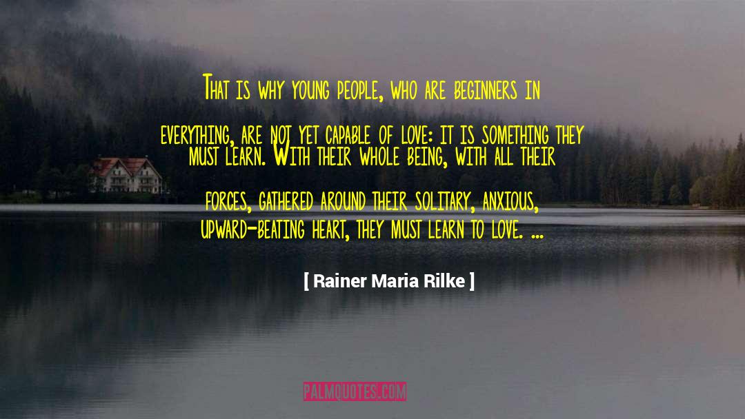 Vastness People Love quotes by Rainer Maria Rilke