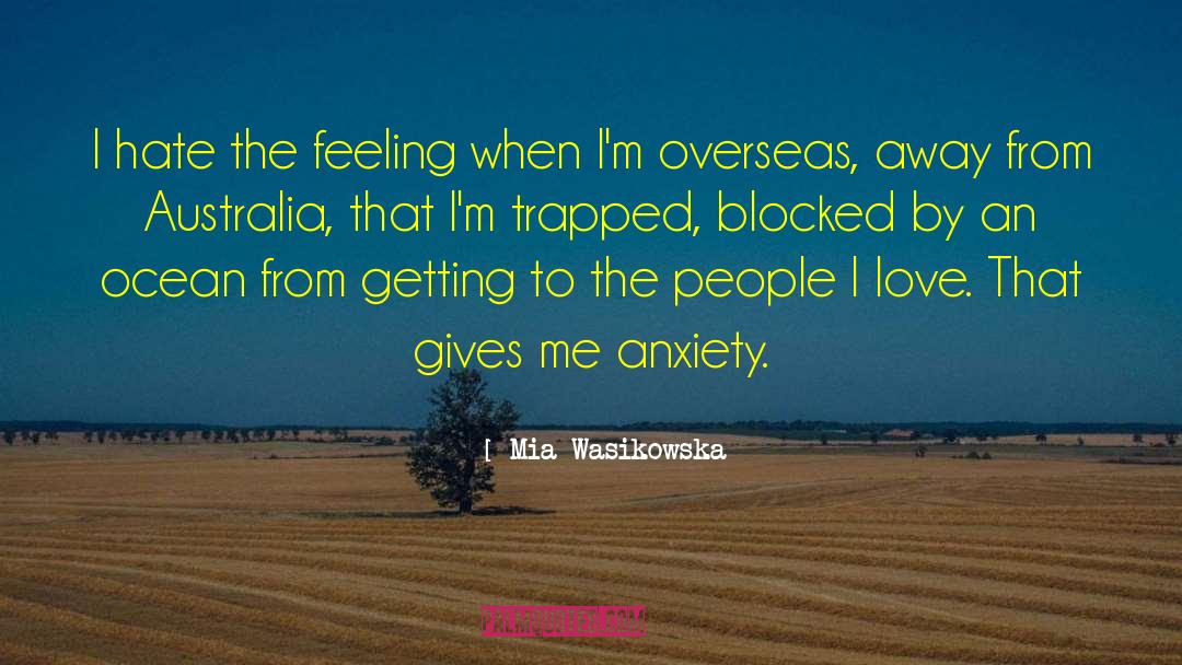 Vastness People Love quotes by Mia Wasikowska