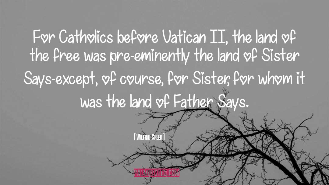 Vatican quotes by Wilfrid Sheed