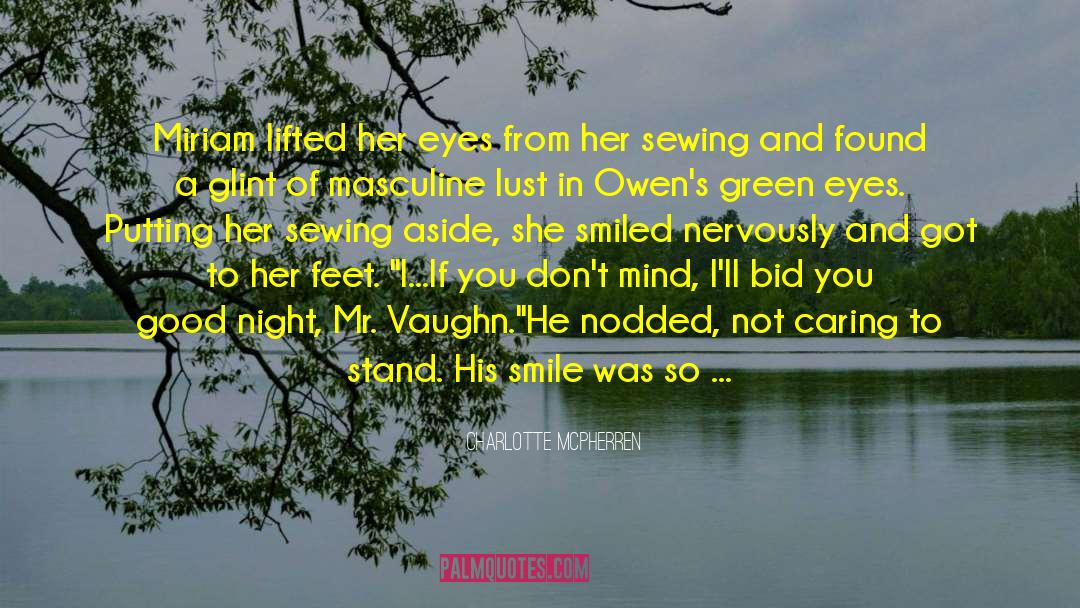 Vaughn Series quotes by Charlotte McPherren