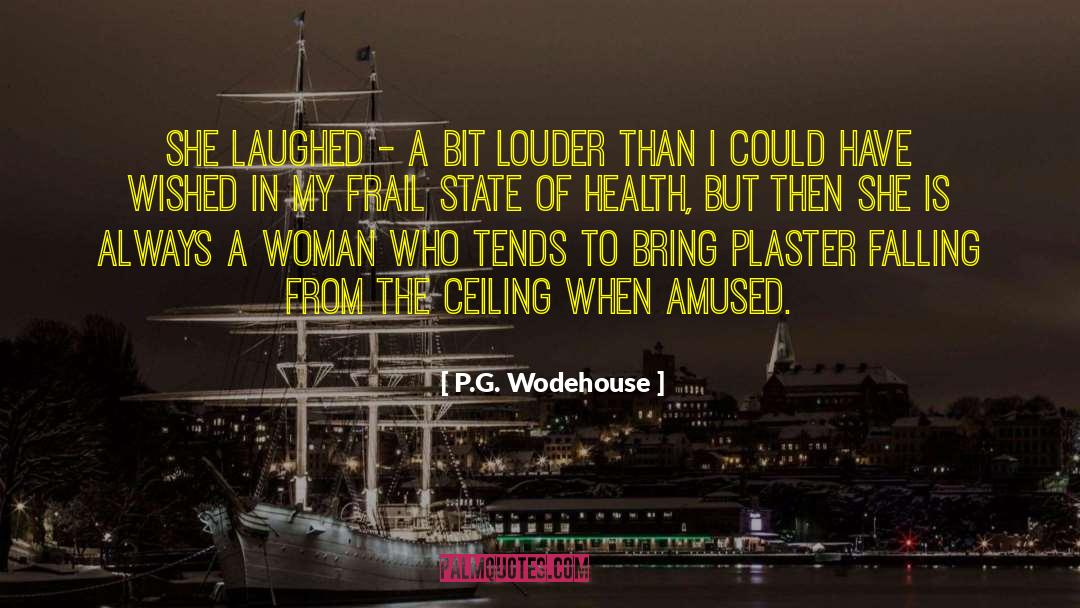 Vaulted Ceiling quotes by P.G. Wodehouse