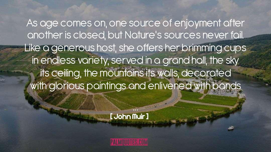 Vaulted Ceiling quotes by John Muir