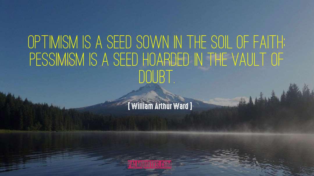 Vaults quotes by William Arthur Ward