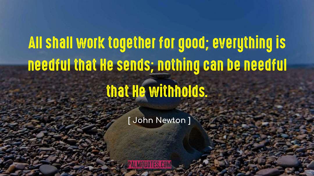 Vaurien Good For Nothing quotes by John Newton