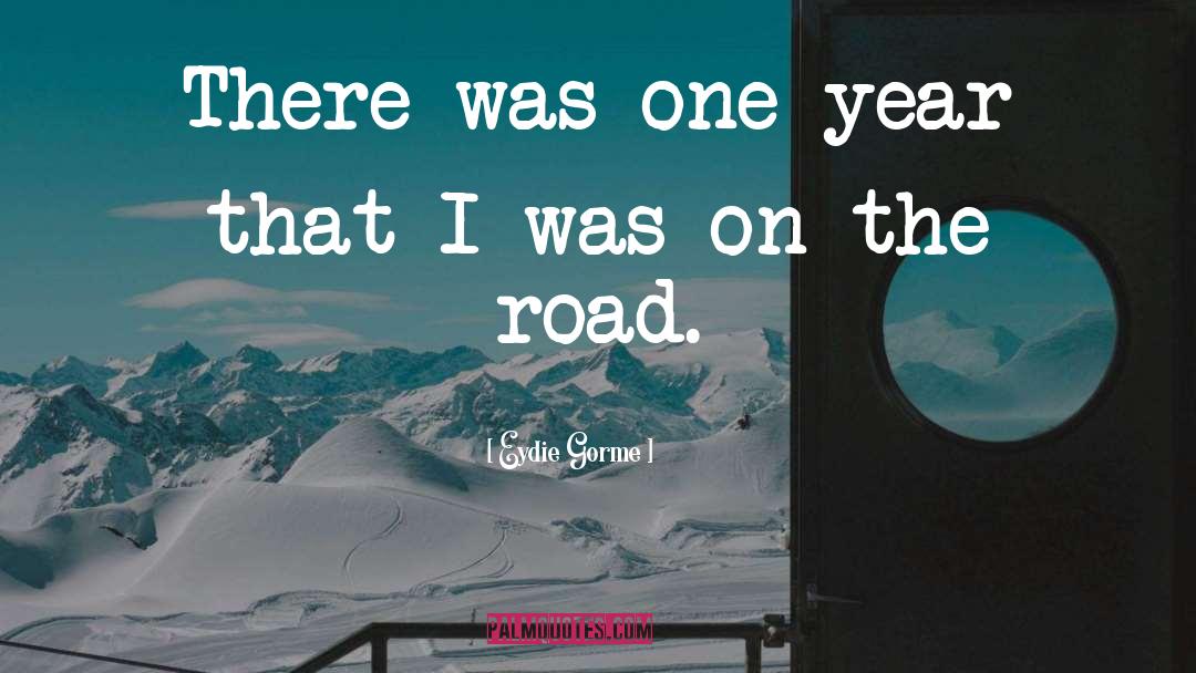 Vauthier Road quotes by Eydie Gorme