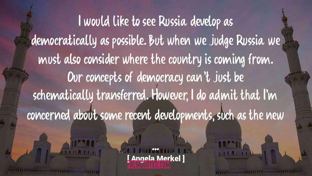 Vedanta Concepts quotes by Angela Merkel