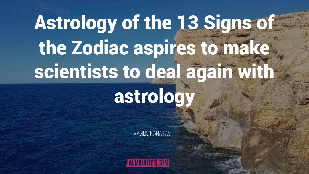 Vedic Astrology quotes by Vasilis Kanatas